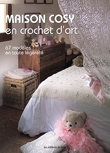 9782756527468: MAISON COSY EN CROCHET D'ART