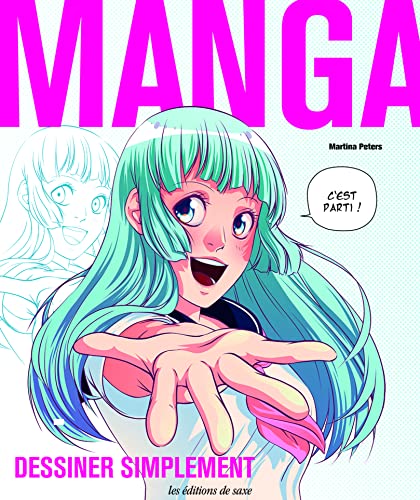 Beispielbild fr Manga : Dessiner simplement zum Verkauf von medimops