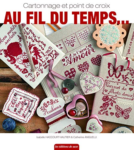 Stock image for AU FIL DU TEMPS . CARTONNAGE ET POINT DE CROIX for sale by Ammareal