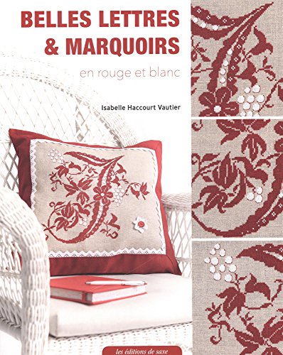 Stock image for Belles Lettres et Marquoirs en rouge et blanc for sale by medimops