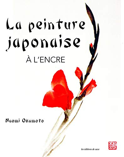 Imagen de archivo de La Peinture Japonaise  L'encre De Chine : L'art Du Sumi-e : Techniques Et Contexte Culturel a la venta por RECYCLIVRE