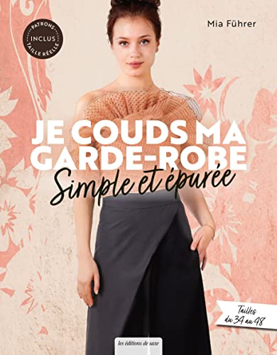 9782756536606: Je couds ma garde-robe simple et pure