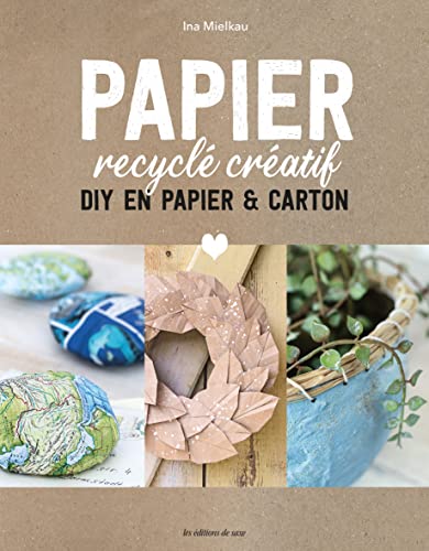 Beispielbild fr Papier recycl cratif. DIY en papier & carton zum Verkauf von medimops