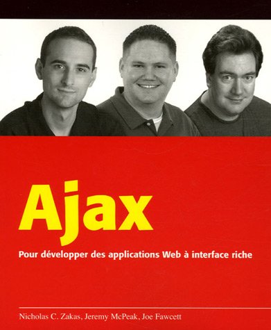 9782756800110: Ajax - Pour dvelopper des applications Web  interface riche