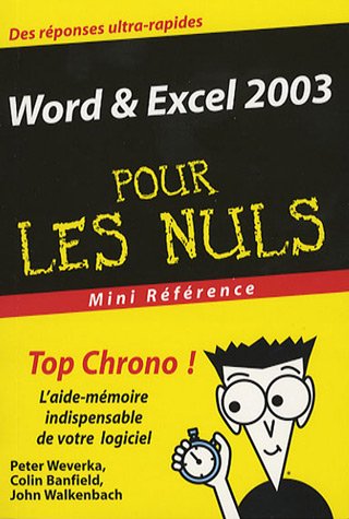 Imagen de archivo de Word & Excel 2003 Pour Les Nuls a la venta por RECYCLIVRE