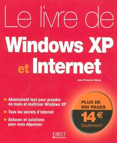 Beispielbild fr Le livre de Windows XP et Internet zum Verkauf von Ammareal