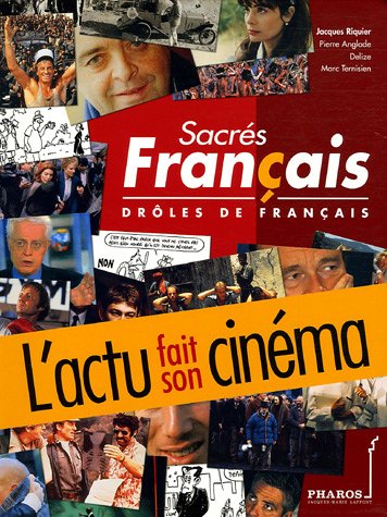 Beispielbild fr Sacrs Franais : Drles de Franais zum Verkauf von Ammareal