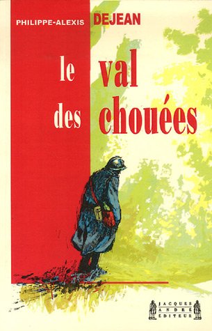 Stock image for Le Val des Choues for sale by Ammareal