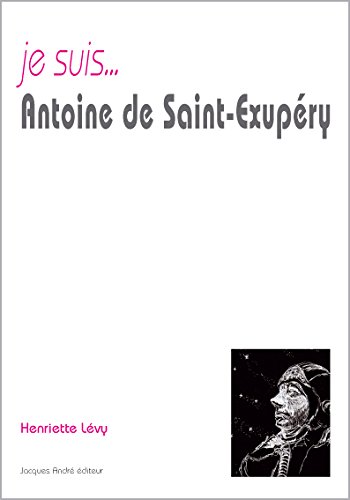 Imagen de archivo de Je suis. Antoine de Saint-Exupry a la venta por Librairie Th  la page