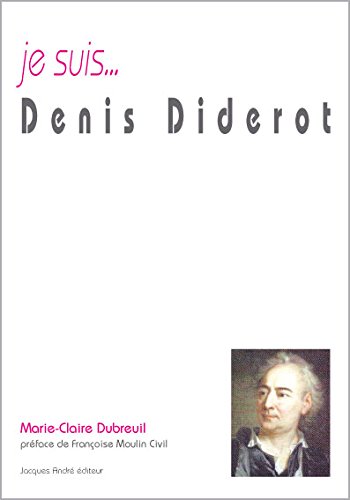 Imagen de archivo de Je suis. Denis Diderot a la venta por Ammareal
