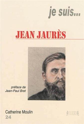 Beispielbild fr Je suis. Jean Jaurs zum Verkauf von Ammareal