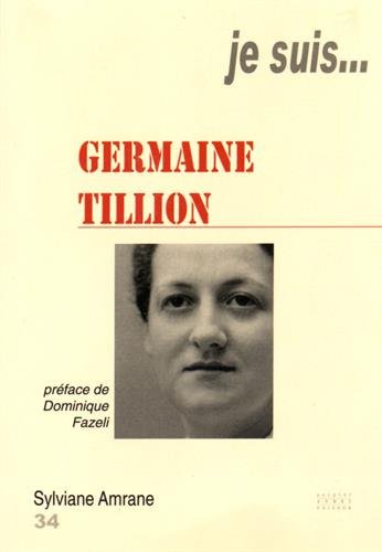 Imagen de archivo de Je suis. Germaine Tillion a la venta por Frederic Delbos