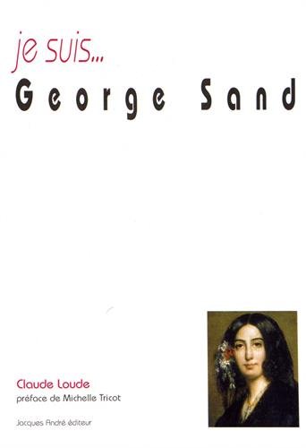 Imagen de archivo de Je suis. George Sand a la venta por Librairie Th  la page