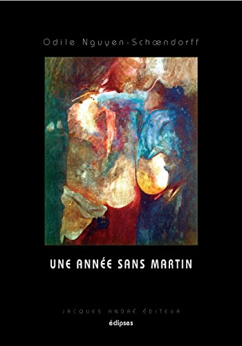 Beispielbild fr Une annee sans Martin (Collection Eclipses No.1) zum Verkauf von Les Livres des Limbes