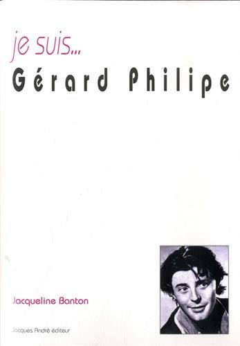 Imagen de archivo de Je suis. Grard Philippe a la venta por Librairie Th  la page