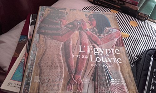 Beispielbild fr L'Egypte est au Louvre. zum Verkauf von Antinoe