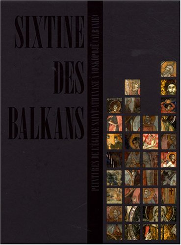 9782757201411: Sixtine des Balkans: Peintures de l'glise Saint-Athanase  Voskopoj (Albanie), dition bilingue franais-albanais