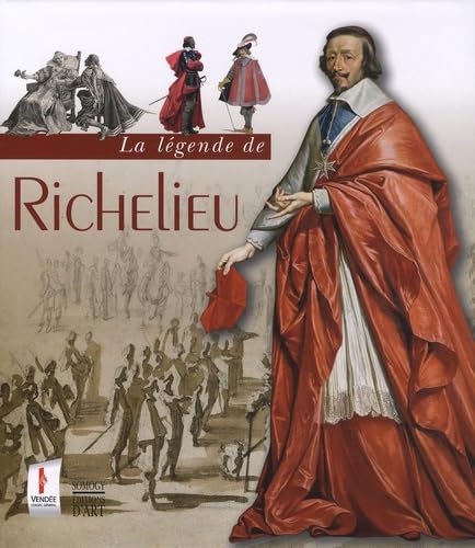 Beispielbild fr La Lgende De Richelieu zum Verkauf von RECYCLIVRE