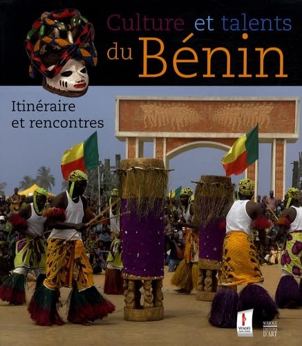 Benin - Culture et Talents Du - Itineraires et Rencontres