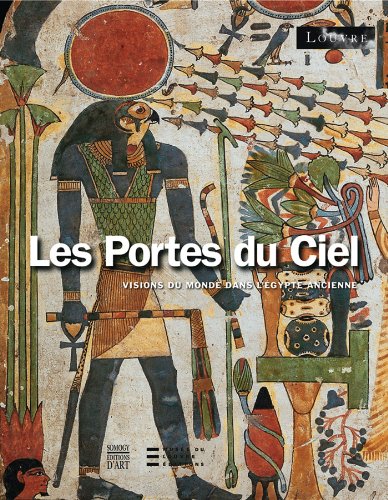 9782757202548: Les Portes du Ciel: Visions du monde dans l'Egypte ancienne