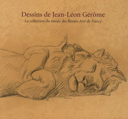 Imagen de archivo de Dessins De Jean-lon Grme : La Collection Du Muse Des Beaux-arts De Nancy : Exposition, Nancy, Mu a la venta por RECYCLIVRE
