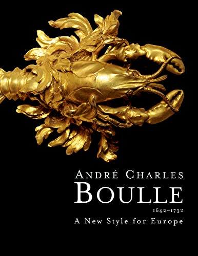 9782757203187: Andre-charles boulle a new style for europe (anglais) - 1642-1732