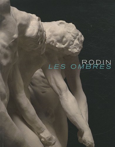 9782757203590: Les ombres: Rodin