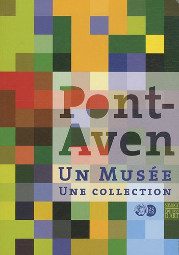 Beispielbild fr Pont-Aven : Un muse, une collection zum Verkauf von medimops