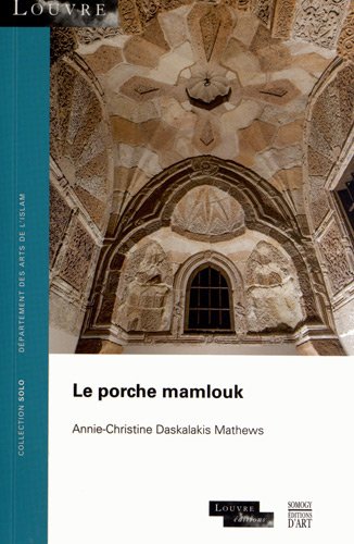 9782757205686: Le porche mamlouk