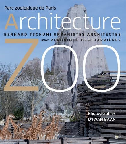 9782757207888: Architecture zoo: Parc zoologique de Paris