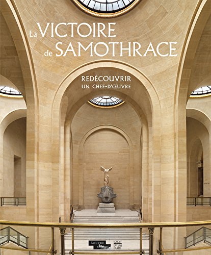 9782757209011: La Victoire de Samothrace - Redcouvrir un chef-d'oeuvre