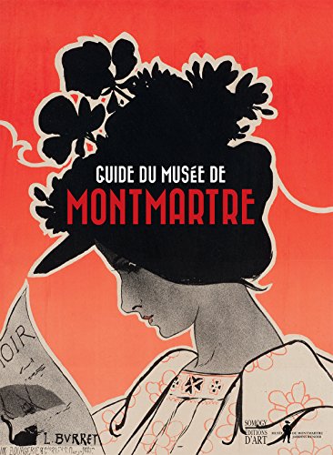 Stock image for Guide du mus�e de Montmartre (French Edition) for sale by Wonder Book