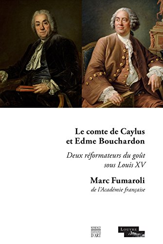 Beispielbild fr Edm Bouchardon et le comte de Caylus zum Verkauf von medimops