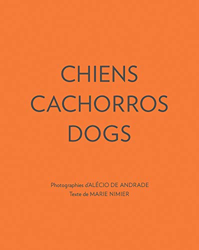 Imagen de archivo de Chiens Cachorros Dogs: Edition français-anglais-portugais a la venta por Y-Not-Books
