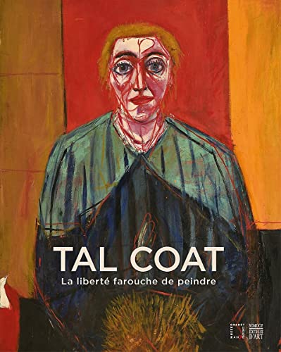 9782757213070: Tal Coat: La libert farouche de peindre