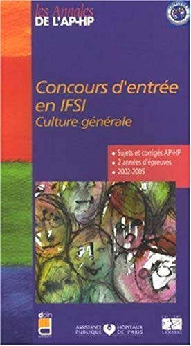 9782757300497: CONCOURS D ENTREE EN IFSI 2004-2005