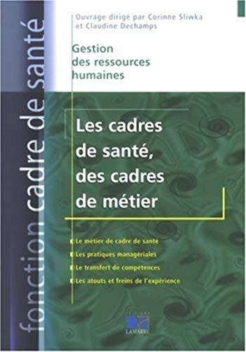 9782757301210: Les cadres de sant, des cadres de mtier