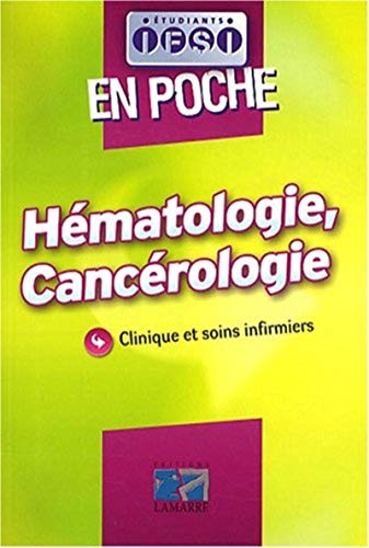 Beispielbild fr Hmatologie, Cancrologie : Clinique et soins infirmiers zum Verkauf von medimops