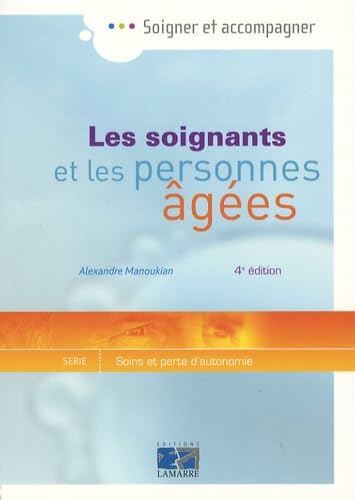 Stock image for Les soignants et les personnes ges for sale by medimops