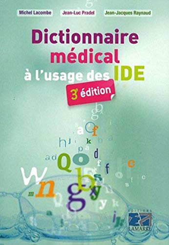Beispielbild fr Dictionnaire Mdical  L'usage Des Ide zum Verkauf von RECYCLIVRE
