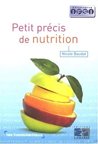 Beispielbild fr Petit prcis de nutrition zum Verkauf von Ammareal