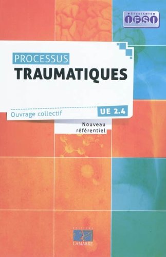 Stock image for Processus traumatiques : UE 2.4 for sale by Ammareal