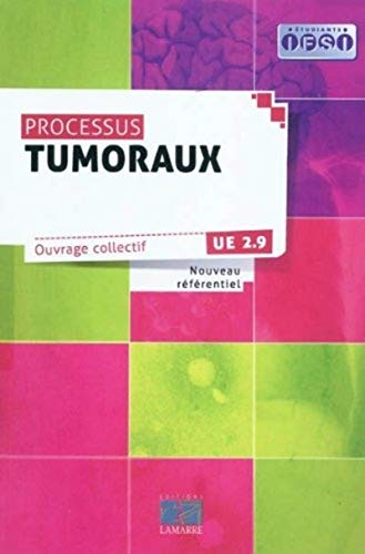 Beispielbild fr Processus tumoraux: UE 2.9 Nouveau rfrentiel zum Verkauf von Ammareal