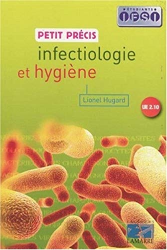 Stock image for Petit prcis d'infectiologie et hygine for sale by Ammareal