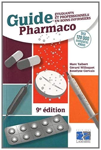 9782757303498: Guide Pharmaco: Etudiants et professionnels en soins infirmiers