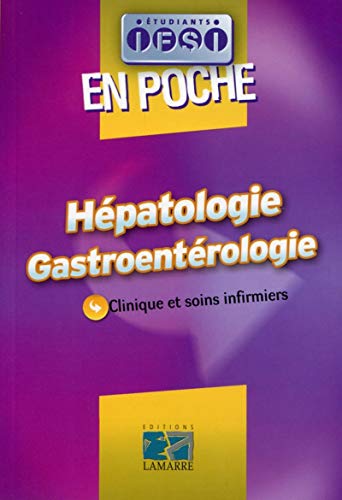Beispielbild fr Hpatologie, gastroentrologie en poche: Clinique et soins infirmiers zum Verkauf von Ammareal