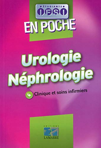 Beispielbild fr Urologie nphrologie : Clinique et soins infirmiers zum Verkauf von medimops