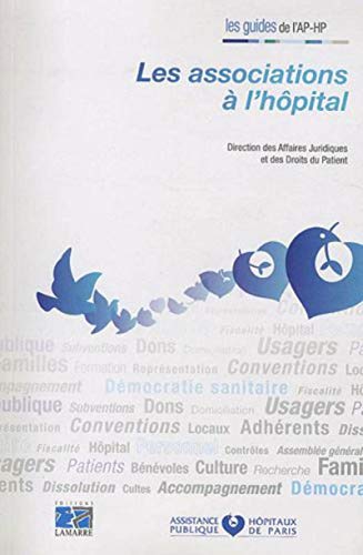 9782757304037: Les associations  l'hpital: LES GUIDES DE L'AP-HP