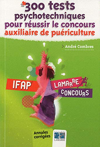 Beispielbild fr 300 tests psychotechniques pour russir le concours AP: Annales corriges zum Verkauf von Ammareal