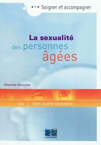 Stock image for La sexualit des personnes ges for sale by Ammareal